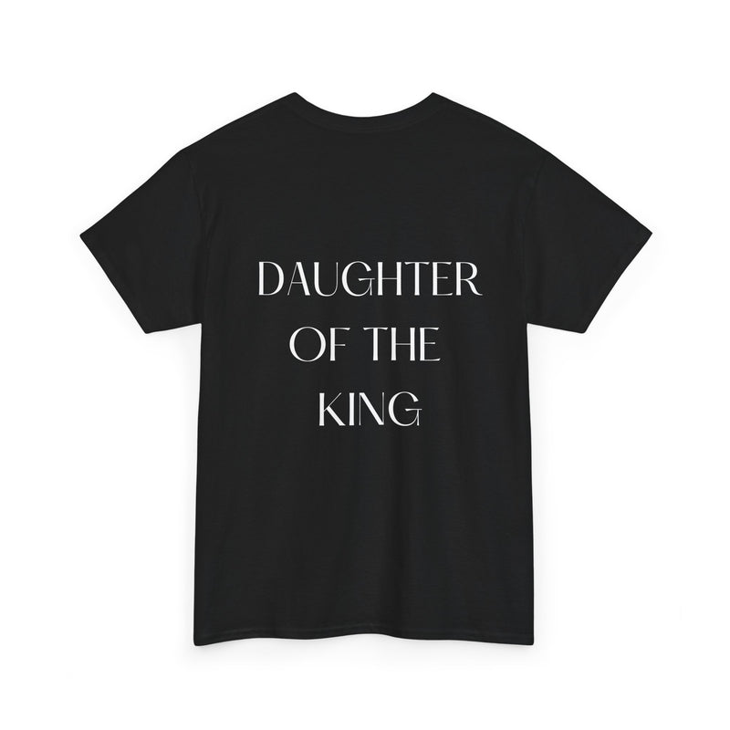 Daughter Of The King T-Shirt